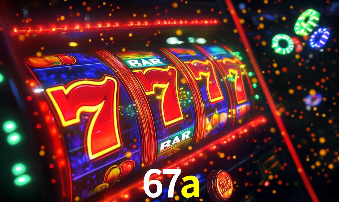 67a - Jackpot de Ouro e Glamour - 67a.com